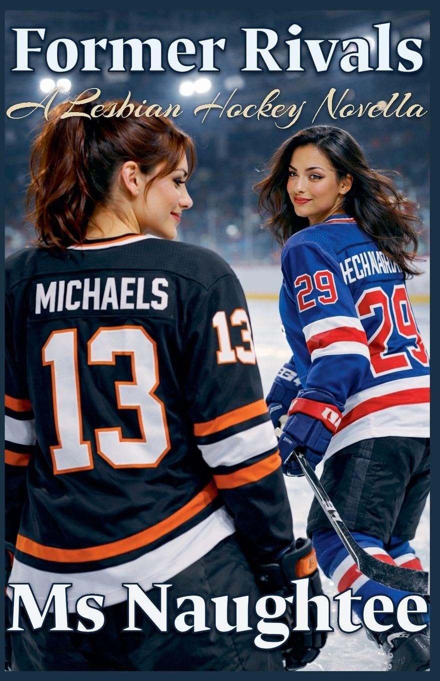 Former Rivals: A Lesbian Hockey Novella Contemporary literature