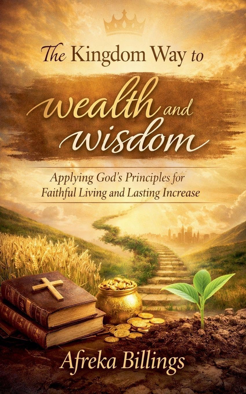 The Kingdom Way to Wealth and Wisdom Religion & Esotericism