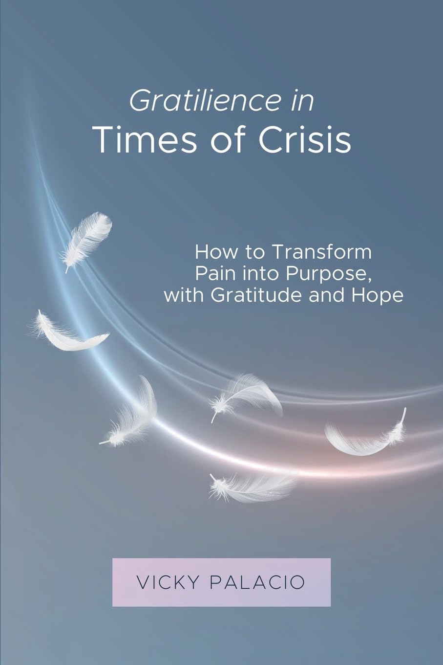 Gratilience in Times of Crisis Contemporary literature