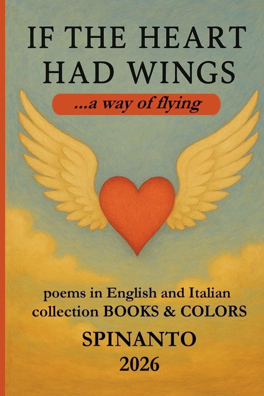 IF THE HEART HAD WINGS ...a way of flight Media & Communication