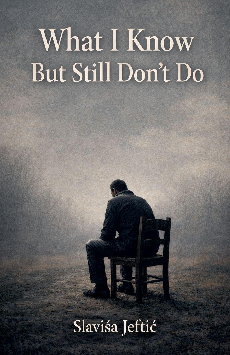 What I Know But Still Don"t Do Contemporary literature