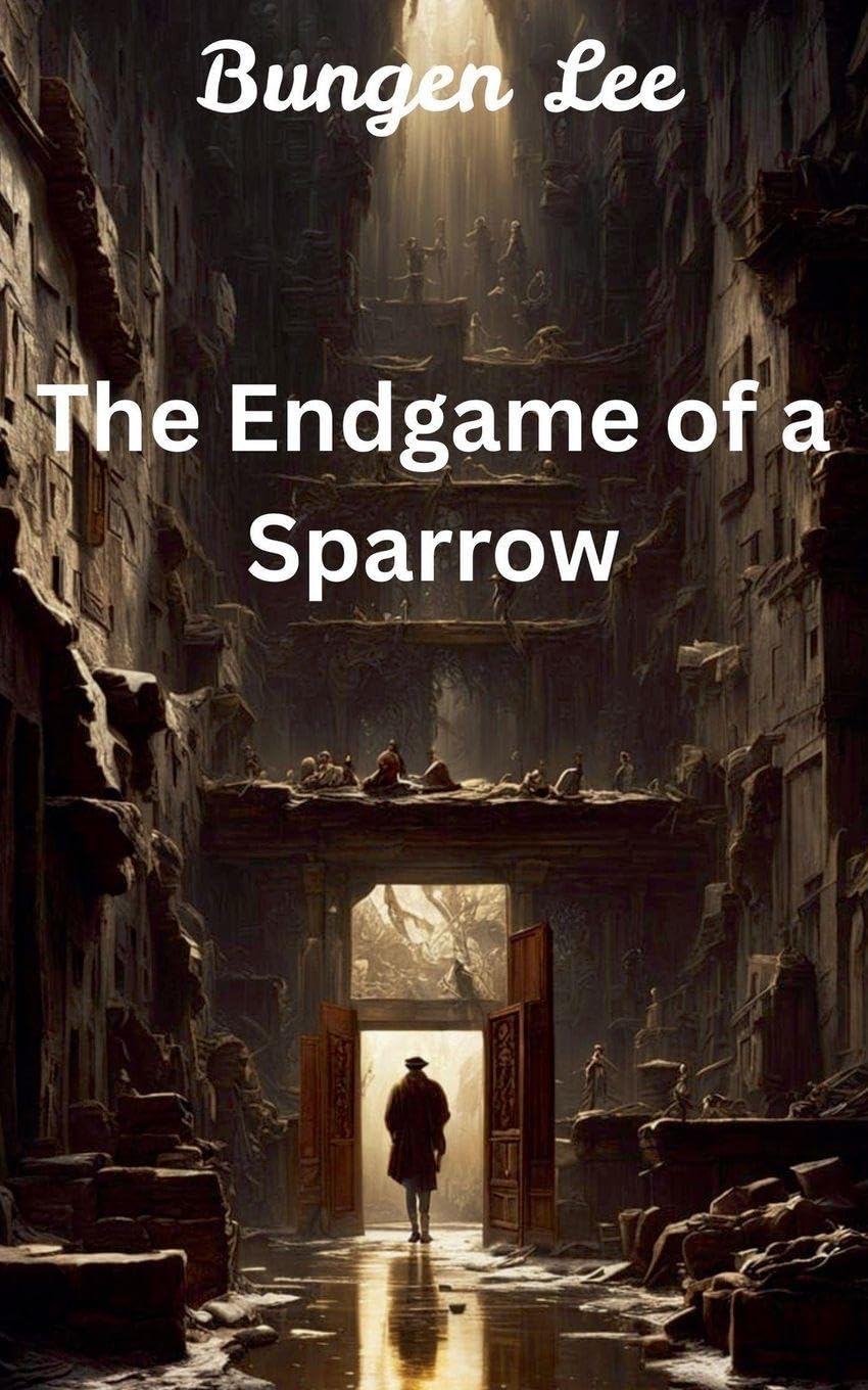 The Endgame of a Sparrow Historical Fiction