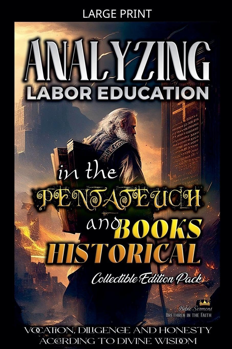 Analyzing Labor Education in the Pentateuch and Books Historical Religion & Esotericism