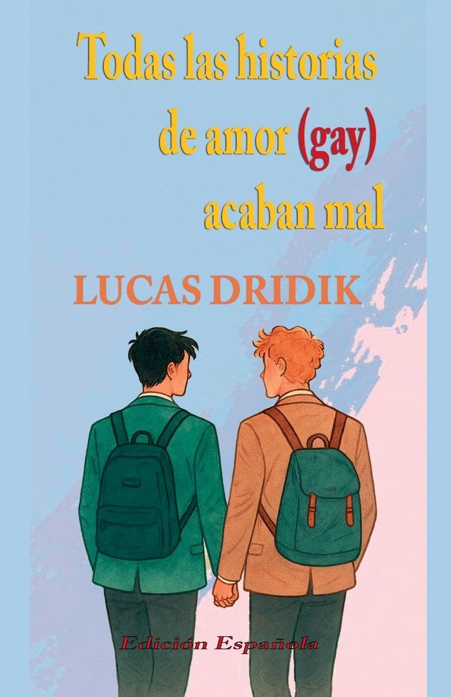 Todas las historias de amor (gay) acaban mal LGBTQ+
