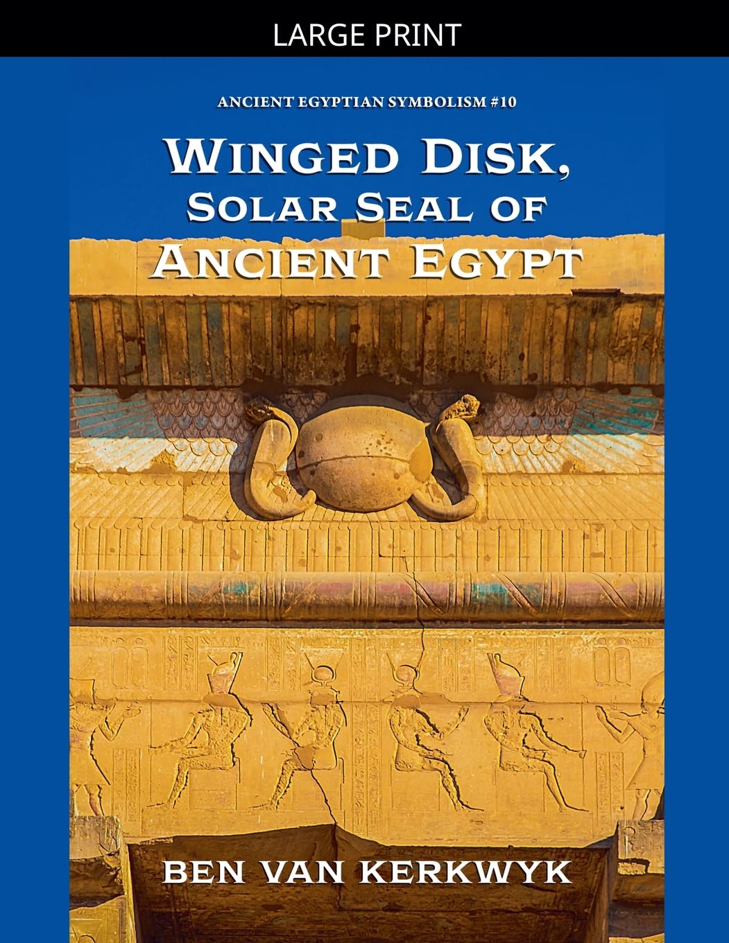 Winged Disk, Solar Seal of Ancient Egypt Social Sciences
