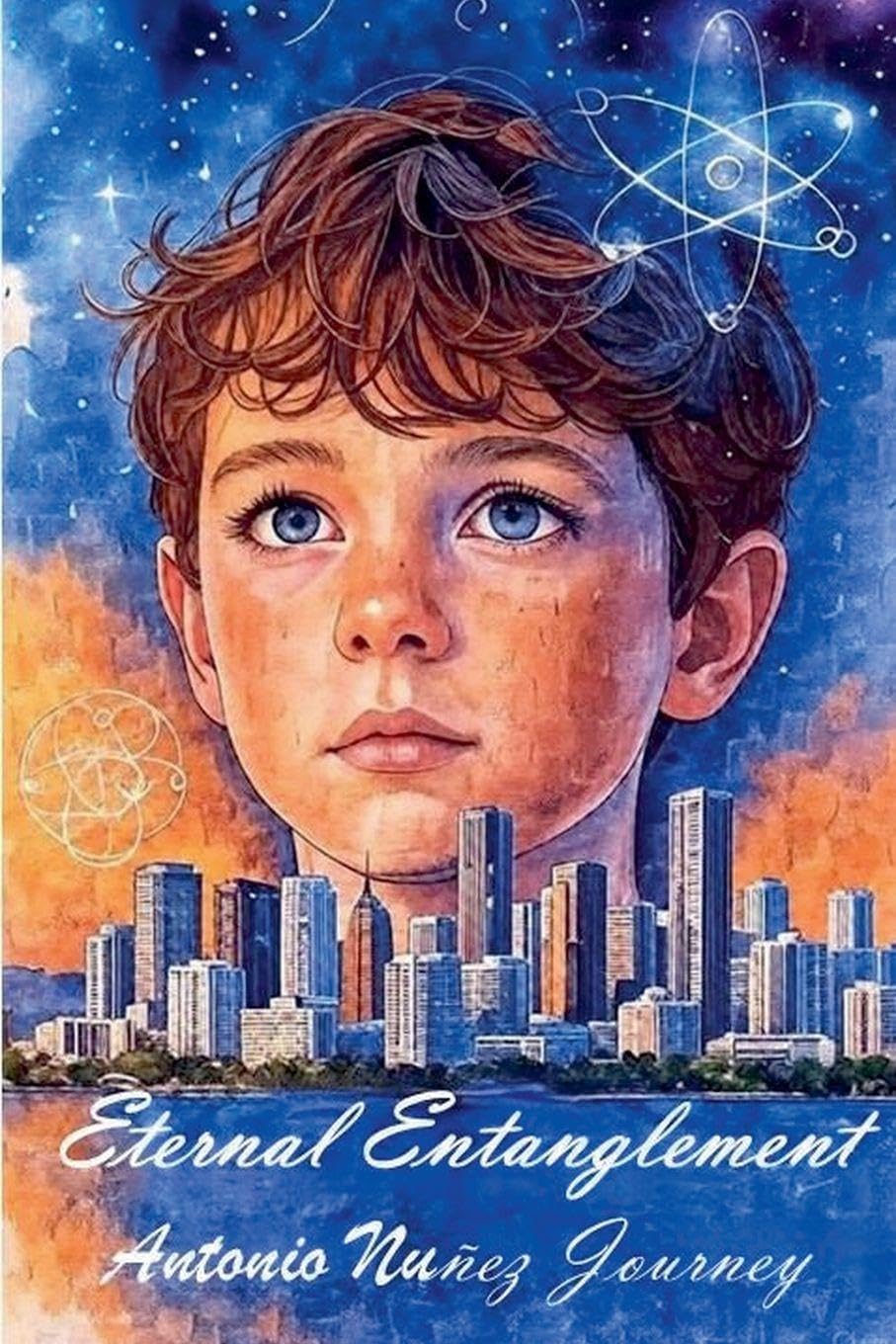 Eternal Entanglement Antonio Nuñez Journey Contemporary literature