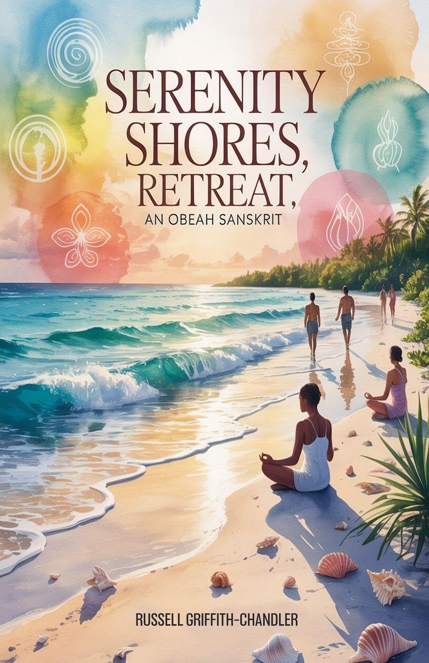 Serenity Shores Retreat; An Obeah Sanskrit Religion & Esotericism
