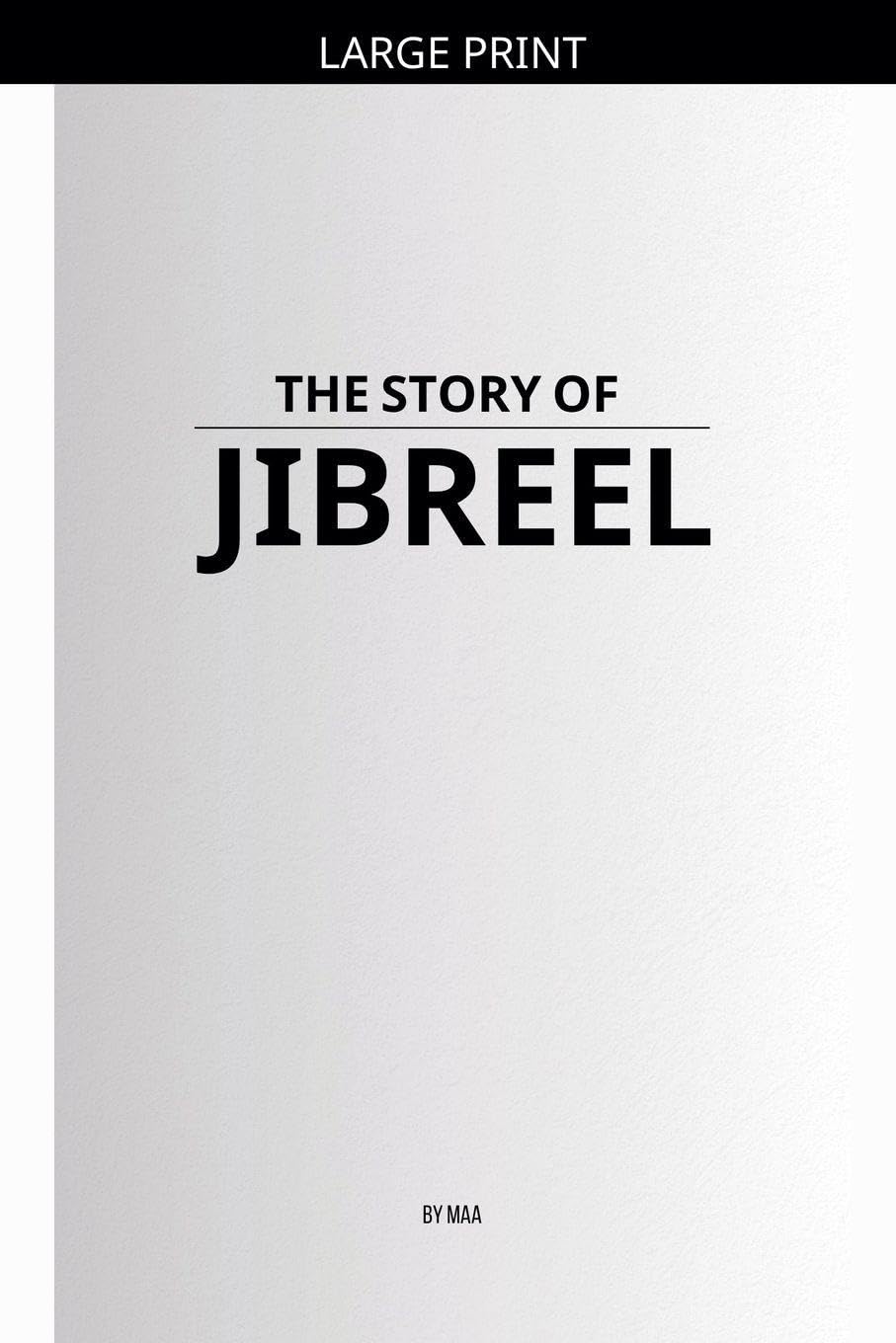 The Story of Jibreel Religion & Esotericism
