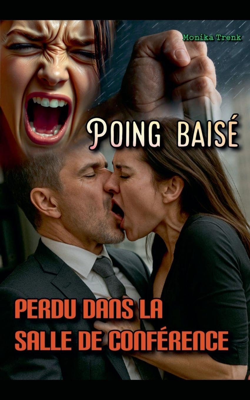 Poing Baisé: Perdu dans la Salle de Conférence Contemporary literature