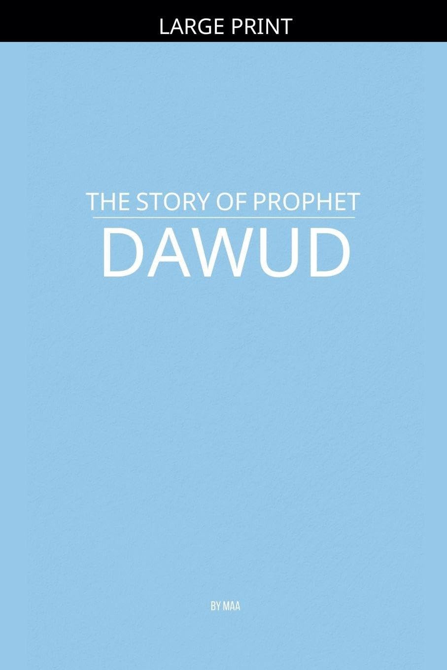 The Story of Prophet Dawud Religion & Esotericism
