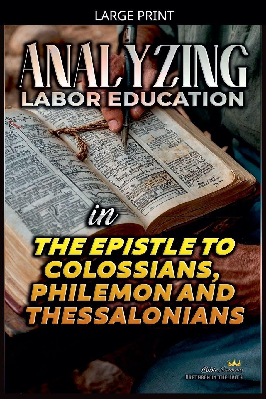 Analyzing Labor Education in the Epistles to Colossians, Philemon and Thessalonians Religion & Esotericism