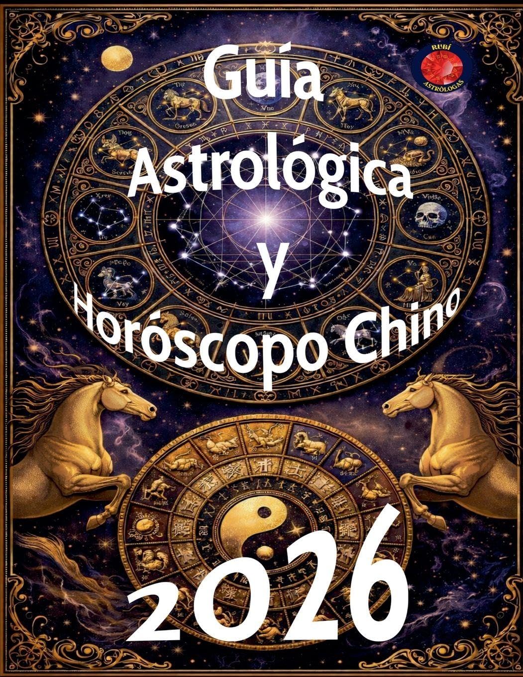 Guía Astrológica y Horóscopo Chino 2026 Religion & Esotericism