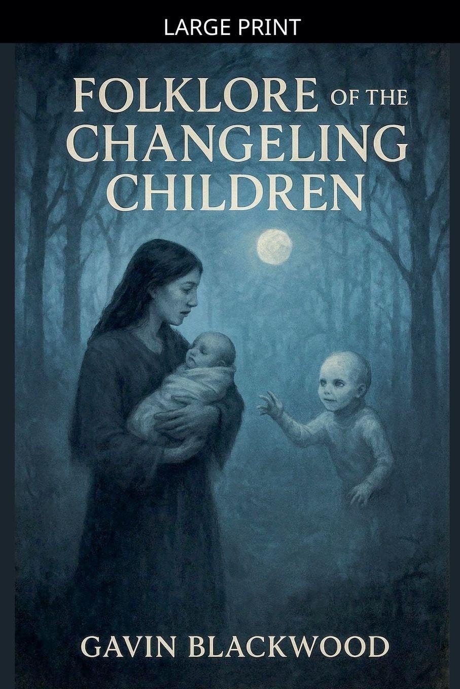 Folklore Of The Changeling Children Law