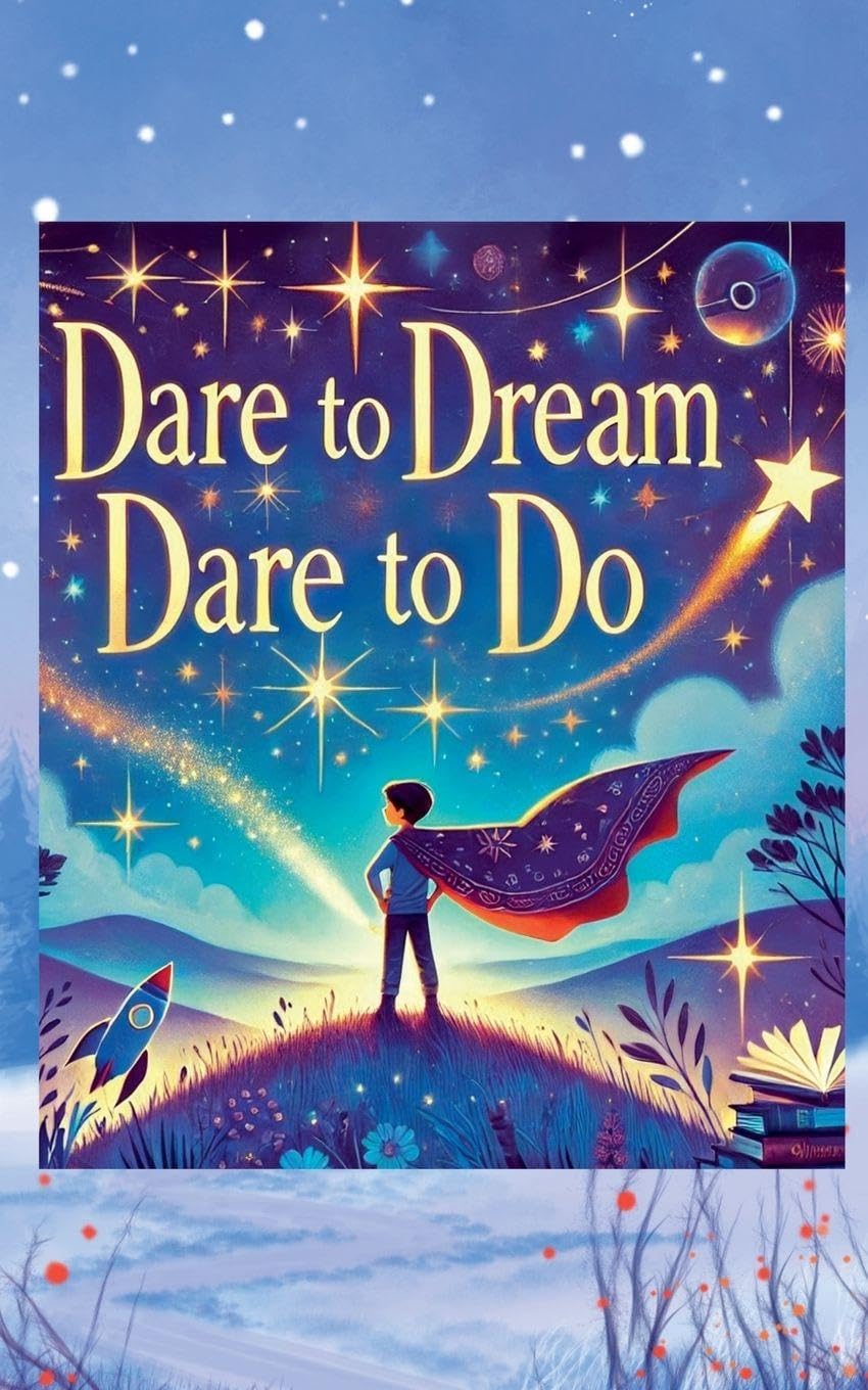 Dare to Dream Non-fiction