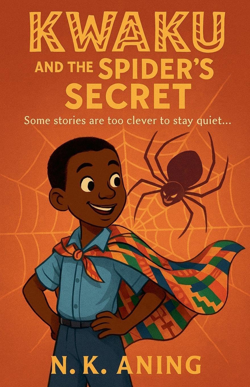 Kwaku and the Spider's Secret Fairy Tales & Legends