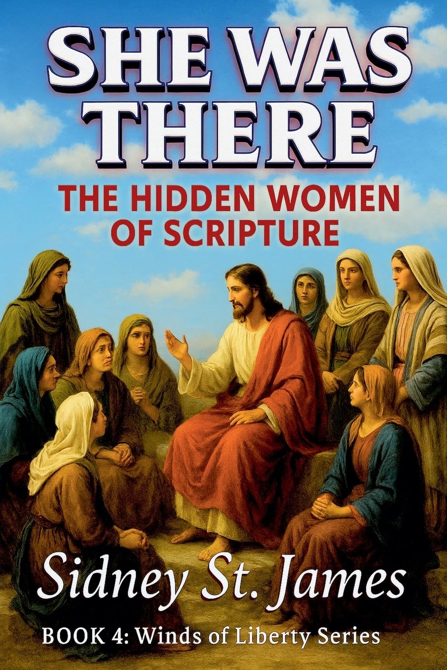 She Was There - The Hidden Women of Scripture Religion & Esotericism