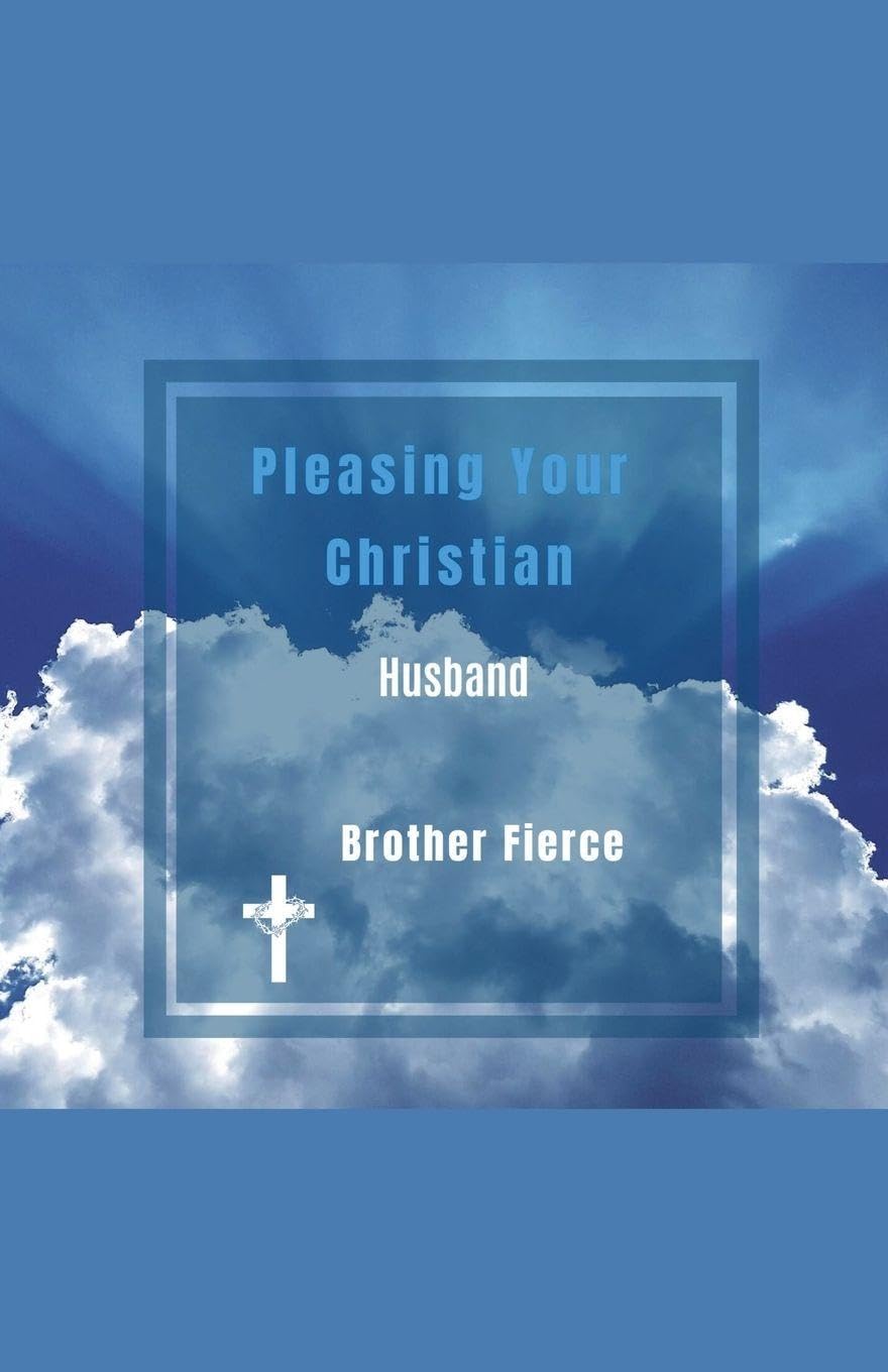 Pleasing Your Christian Husband Social Sciences
