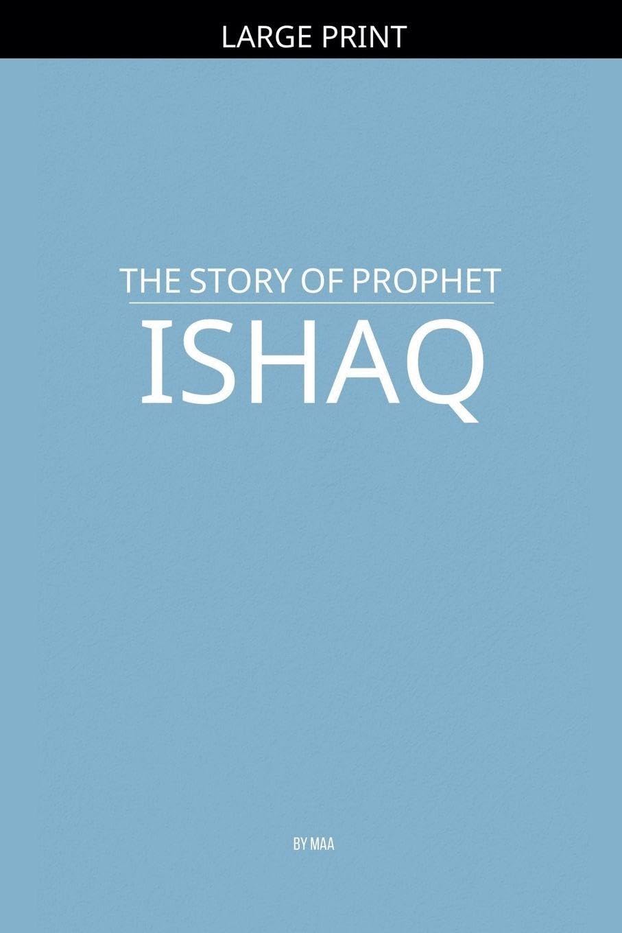 The Story of Prophet Ishaq Religion & Esotericism