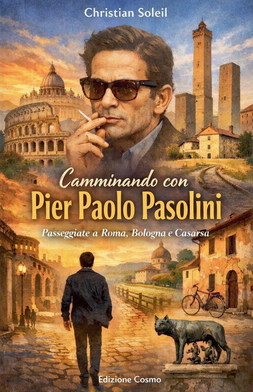 Camminando con Pier Paolo Pasolini Contemporary literature