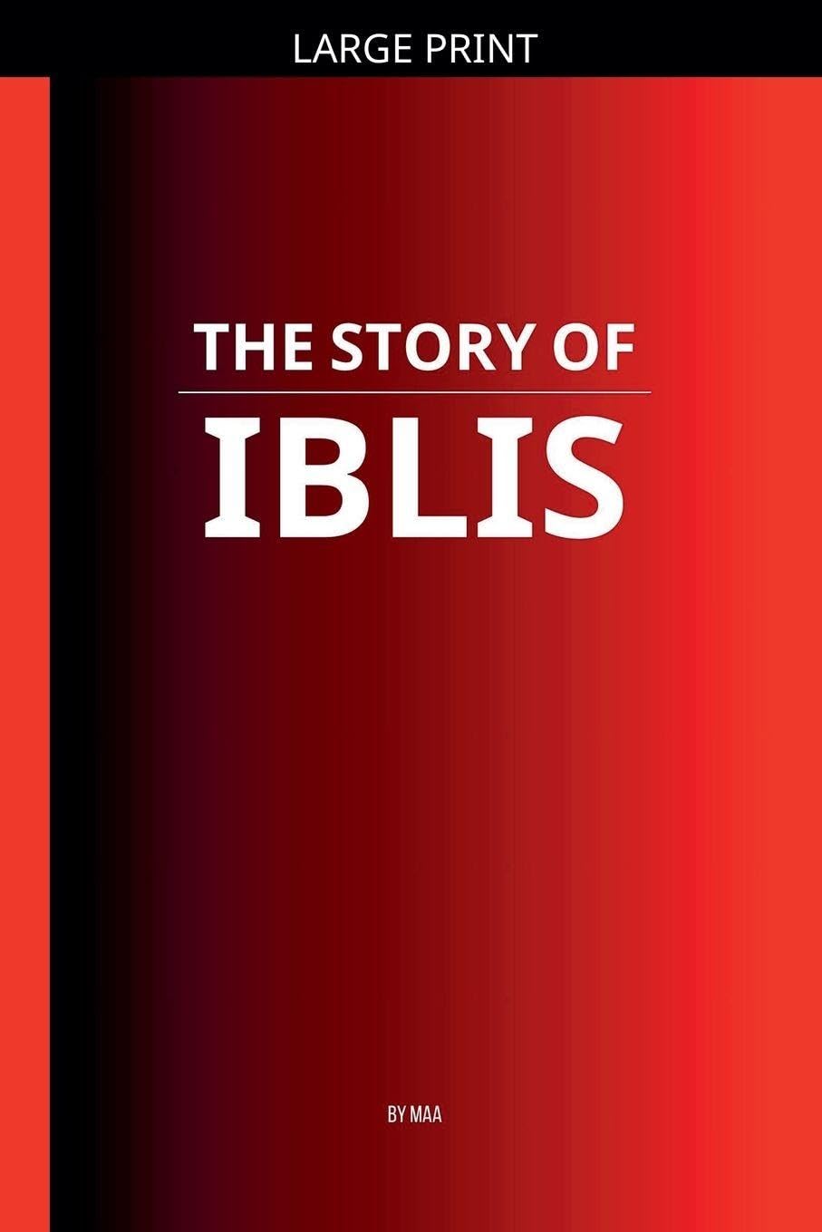 The Story of Iblis Religion & Esotericism