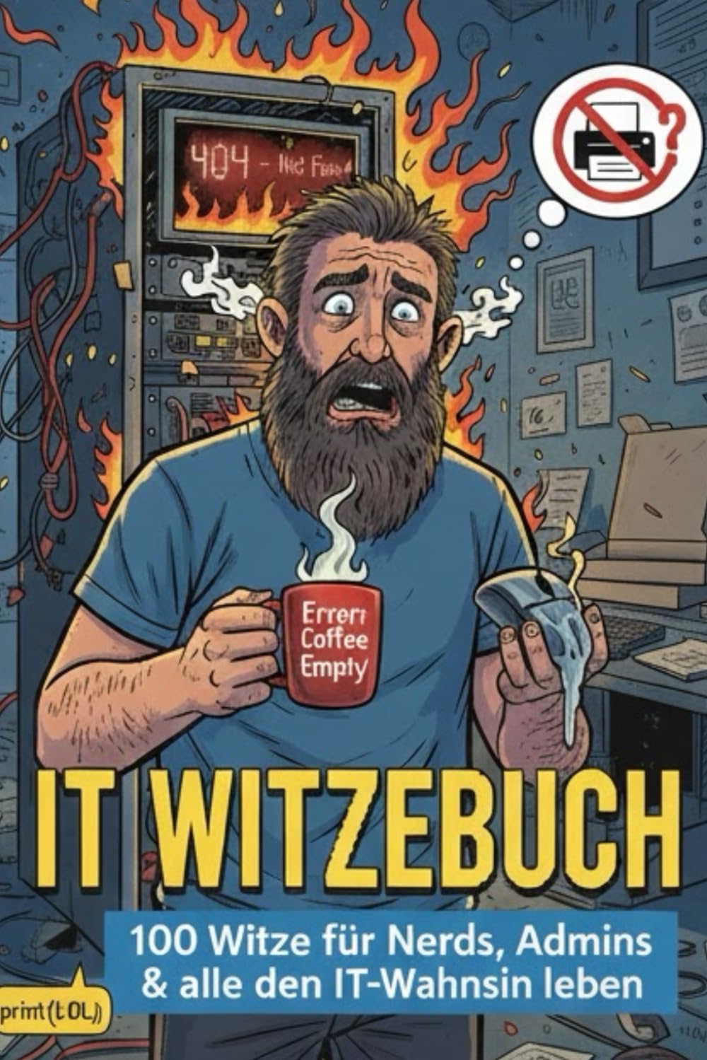 IT Witzebuch: 100 lustige Witze für ITler, Entwickler und Programmierer book