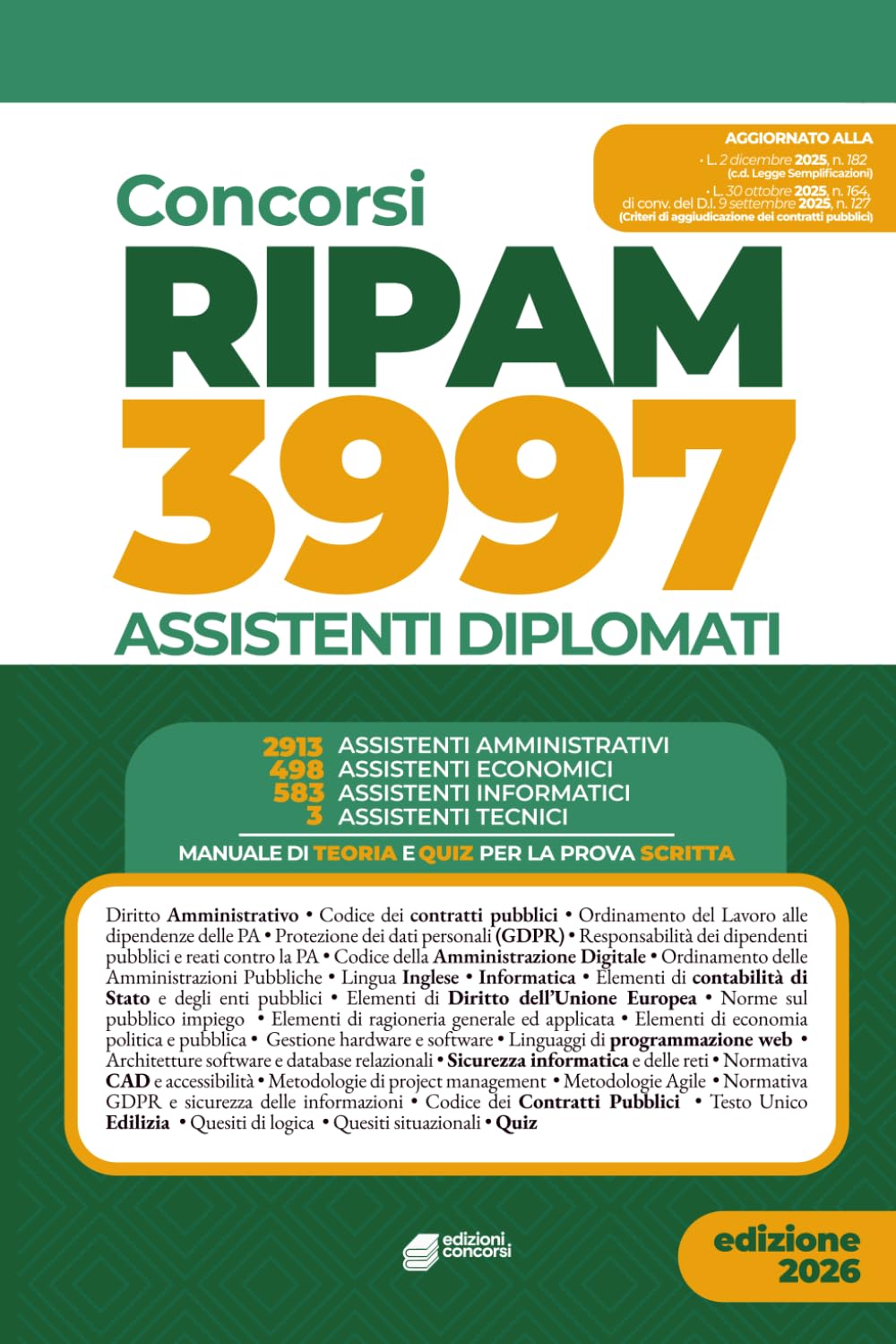 ConcorsI Ripam 3997 Assistenti Amministrativi: Manuale con Teoria e Quiz per la prova scritta book