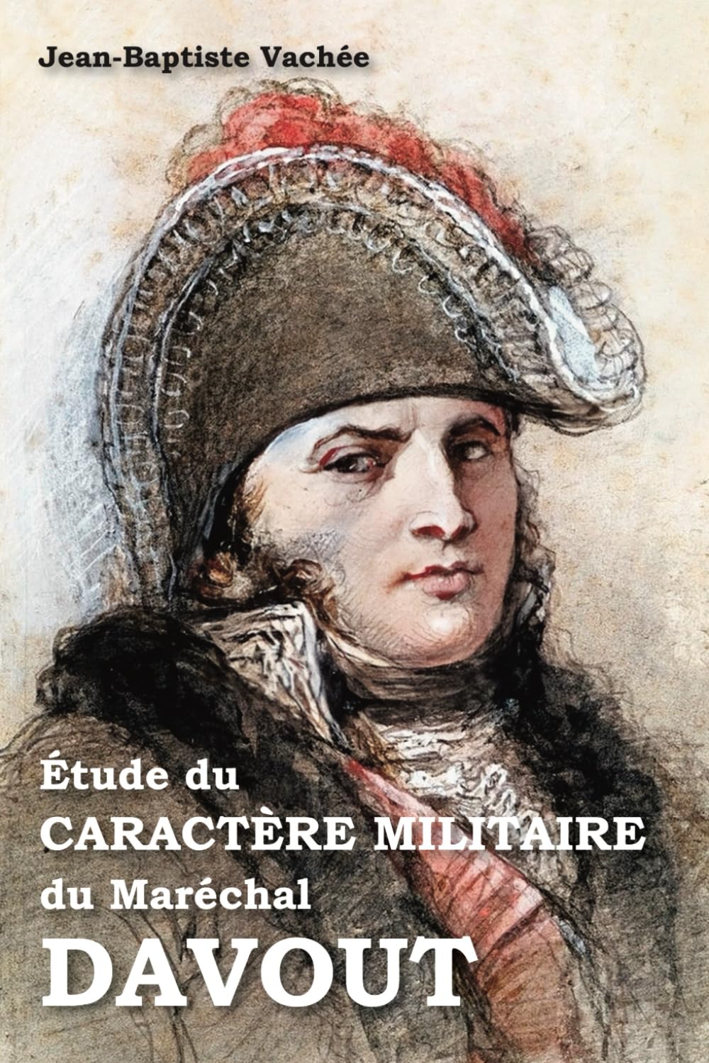 Étude du caractère militaire du maréchal Davout book