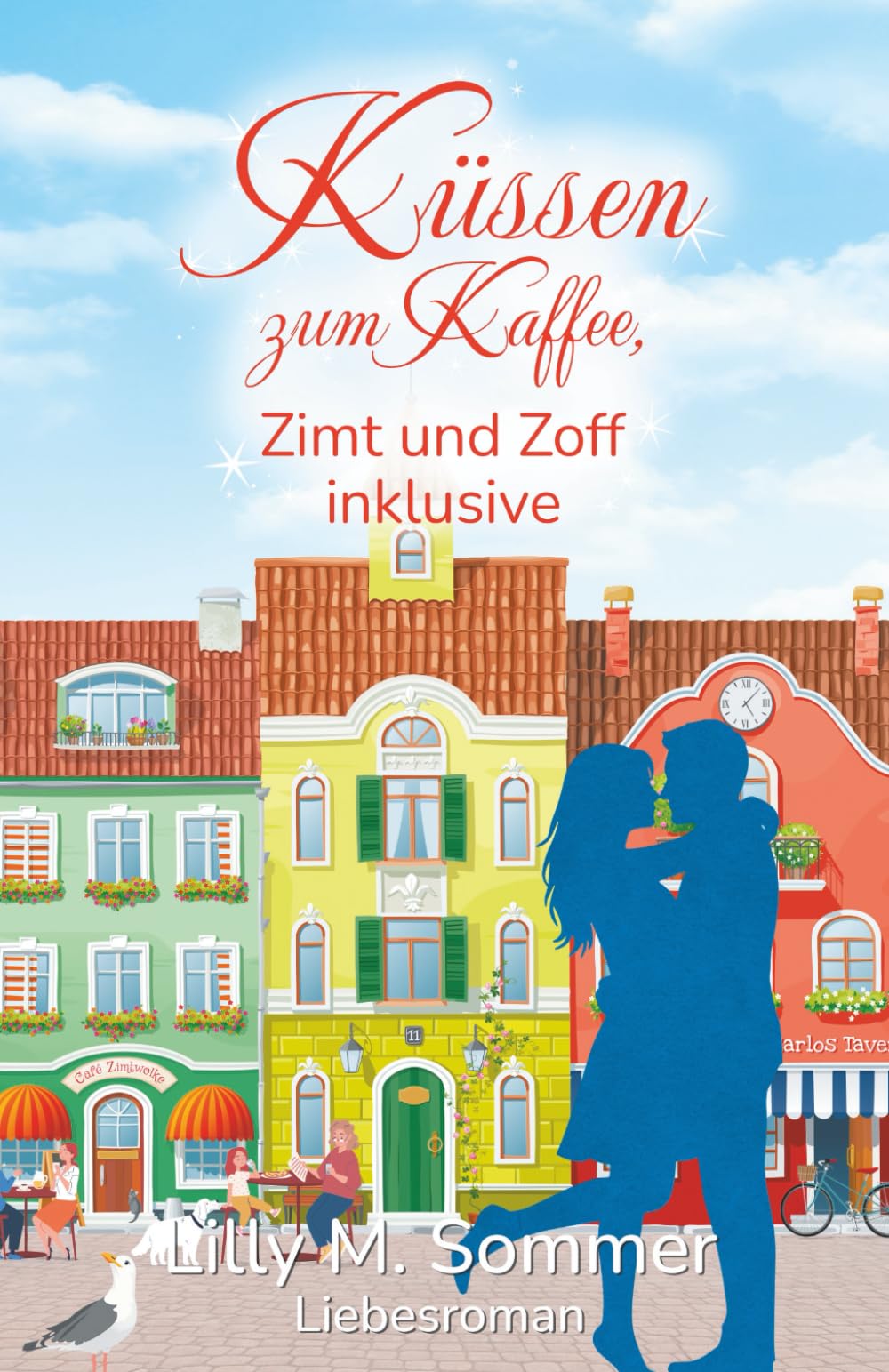 Küssen zum Kaffee, Zimt und Zoff inklusive: Liebesroman (Hamburgzauber) Contemporary literature Books