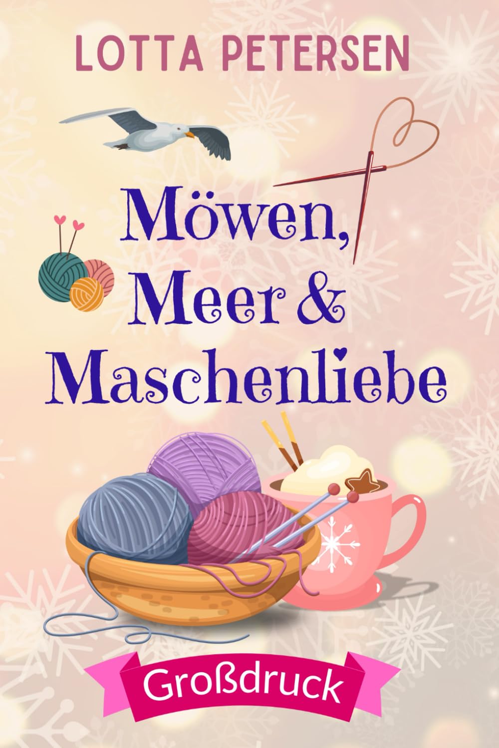 Möwen, Meer & Maschenliebe: Großdruck Ausgabe (Liebesromane in Großdruck) Contemporary literature Books