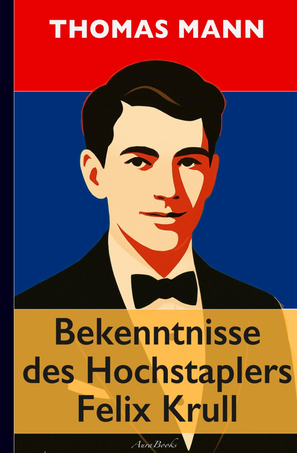Thomas Mann: Bekenntnisse des Hochstaplers Felix Krull Action & Adventure