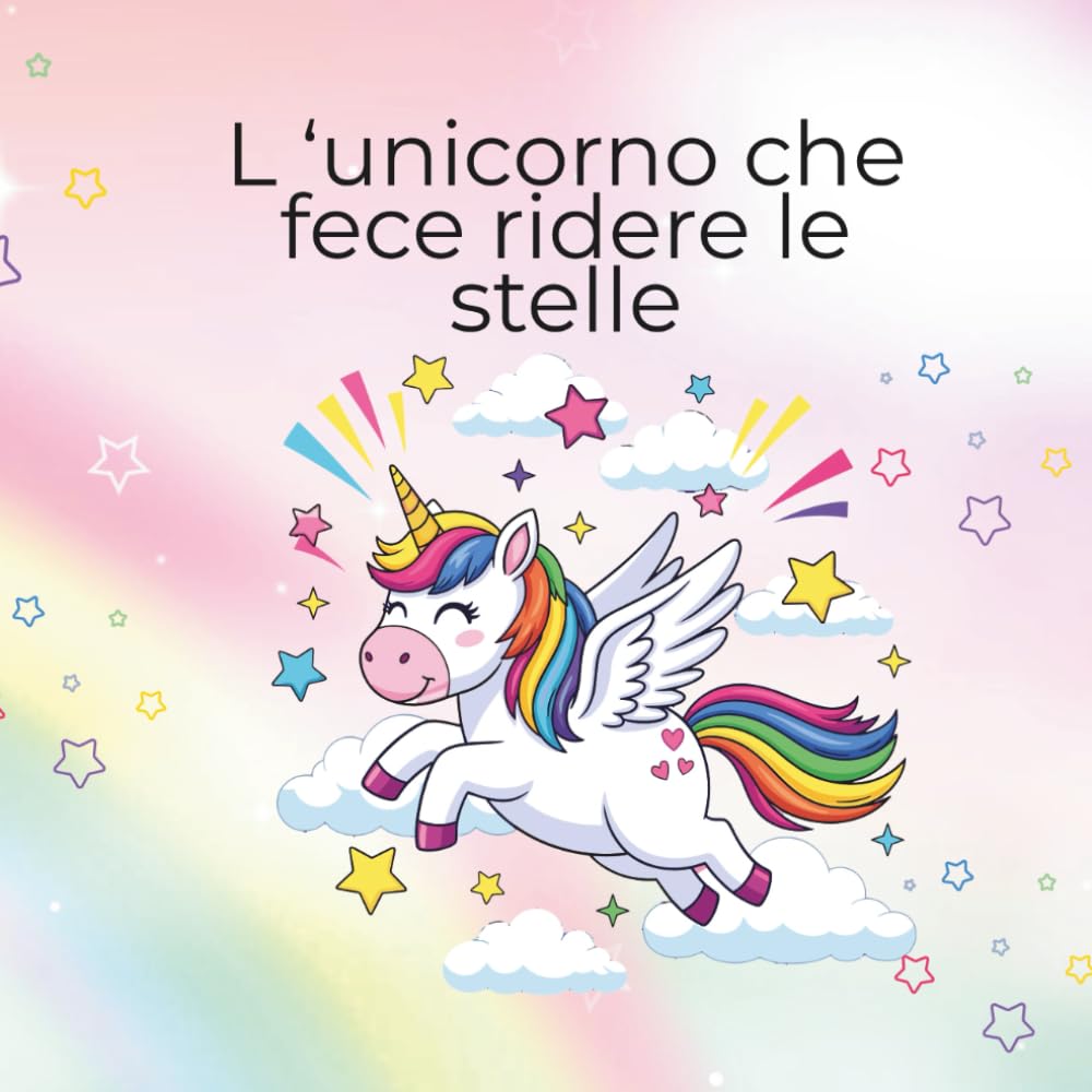 L'Unicorno che fece ridere le stelle book