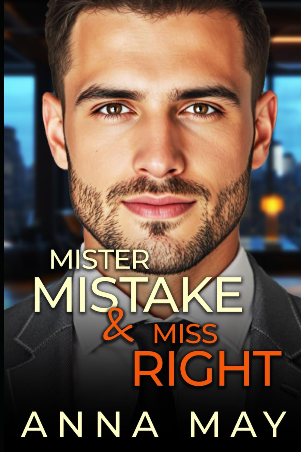 Mister Mistake & Miss Right: Appuntamento accidentale con il capo book