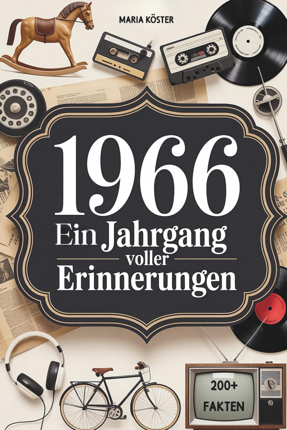 1966 – Ein Jahrgang voller Erinnerungen: Das perfekte Geschenk zum 60. Geburtstag mit Fakten, Erinnerungen und Geschichten aus sechs bewegten Jahrzehnten Photography
