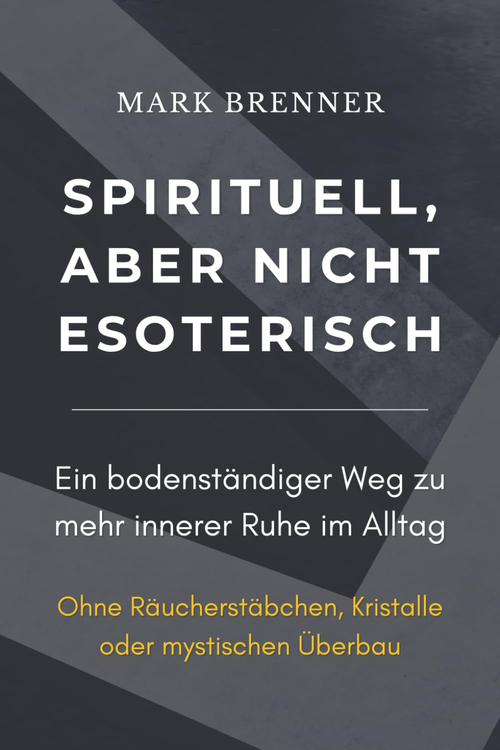 Spirituell, aber nicht esoterisch: Ein bodenständiger Weg zu mehr innerer Ruhe im Alltag Health, Nutrition & Fitness