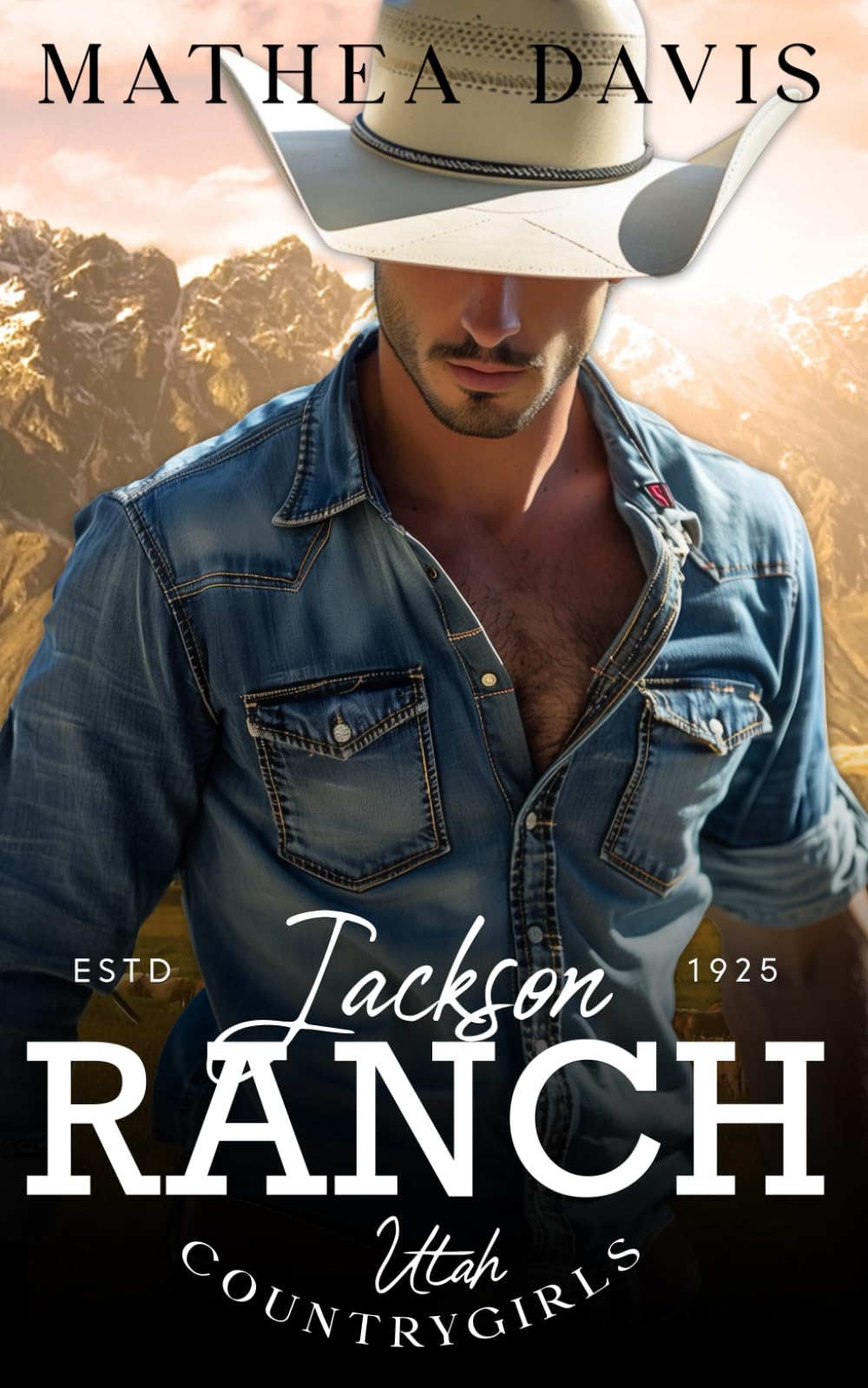 Jackson Ranch: Utah Countrygirls New Adult