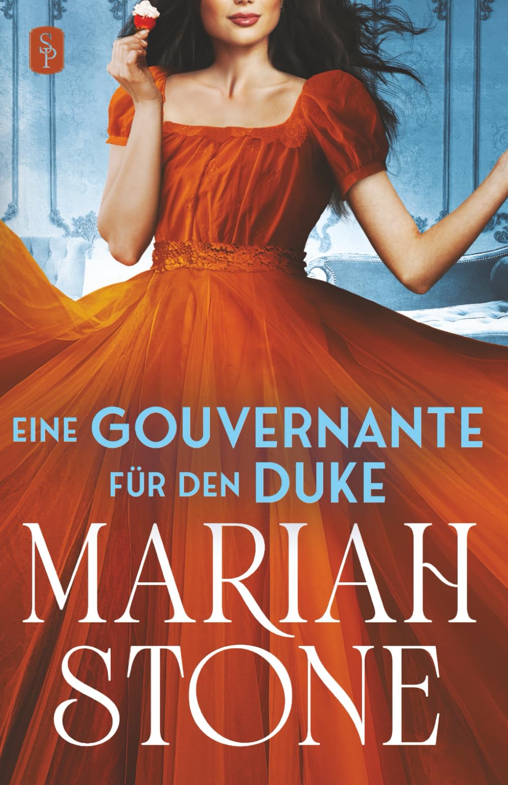 Eine Gouvernante für den Duke (Sündhafte Lords, Band 4) Historical Fiction