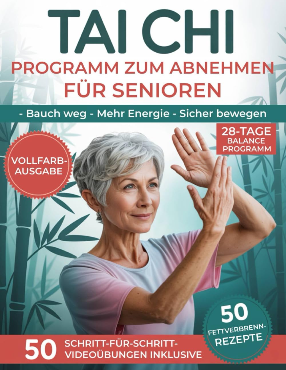 Tai Chi Programm Zum Abnehmen Für Senioren: Das sanfte 10-Minuten-System für Bauch weg, mehr Energie und sicheres Bewegen – ideal für Frauen ab 60 ohne Schmerzen, Stress und Überforderung starten Health, Nutrition & Fitness
