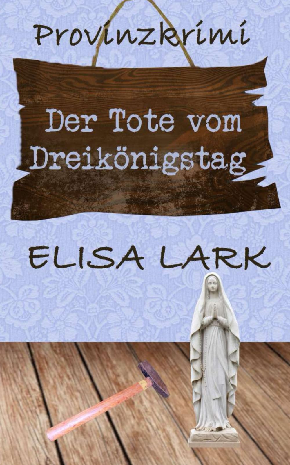 Der Tote vom Dreikönigstag: Der sechsundzwanzigste Fall für den Karl Ramsauer (Provinzkrimi) Contemporary literature