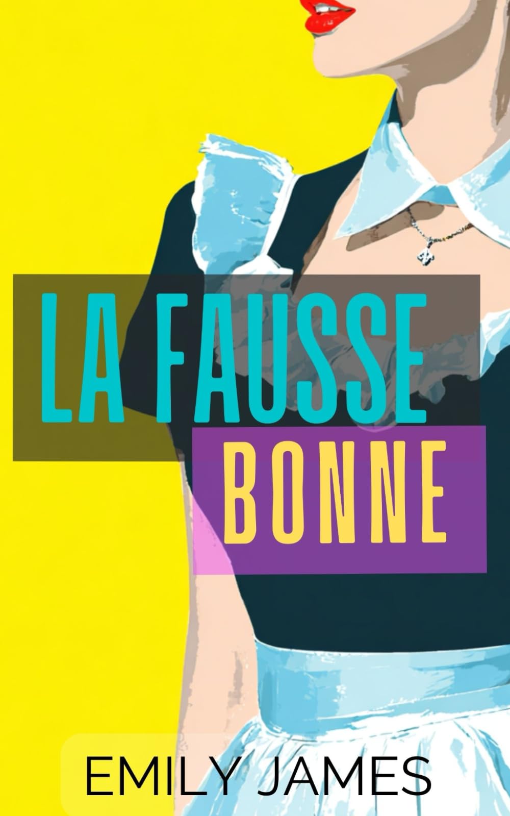 La Fausse Bonne: Une romance ennemis-devenus-amants avec un milliardaire book