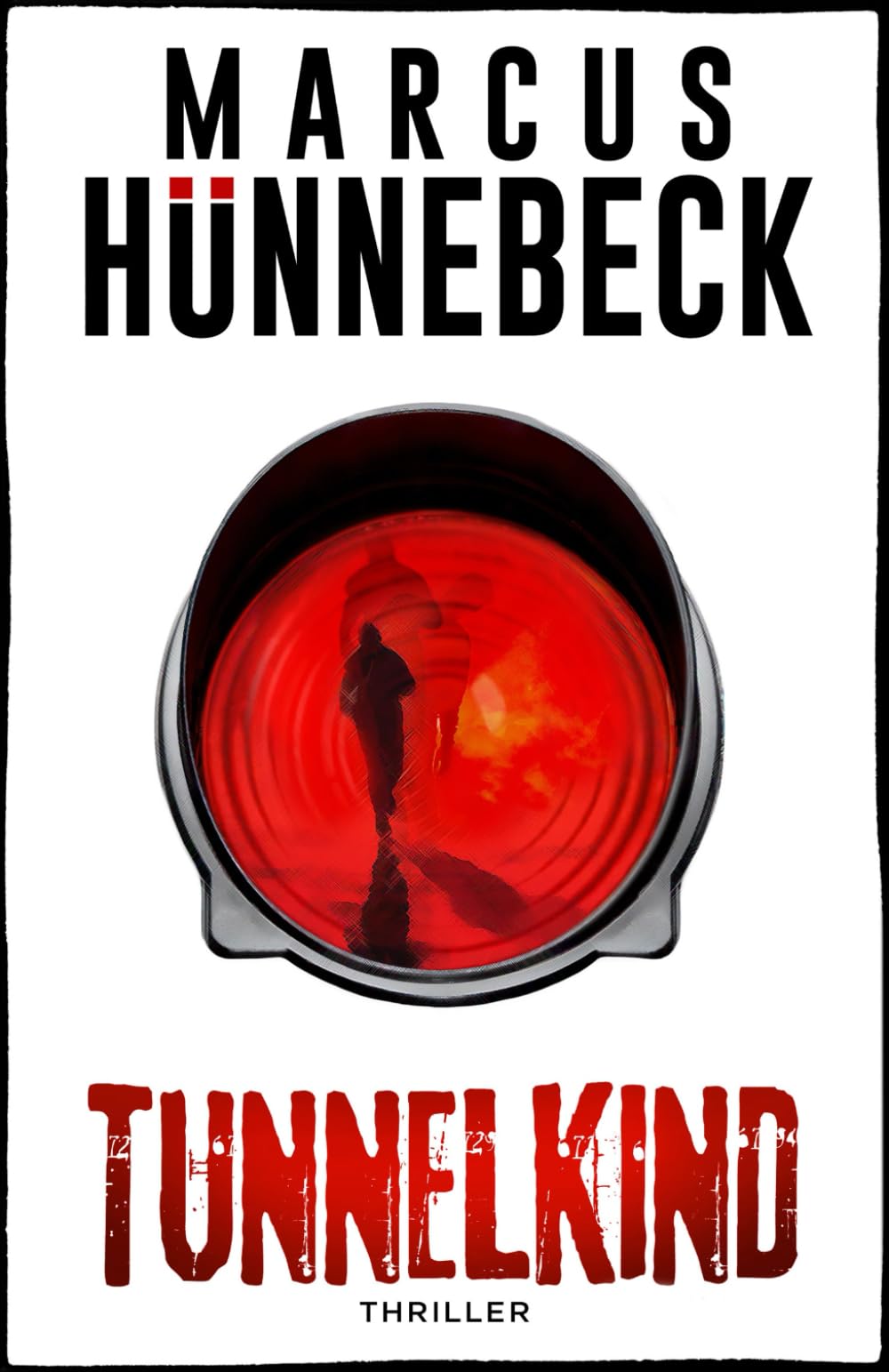 Tunnelkind: Thriller (Till Buchinger, Band 13) Detective & CSI