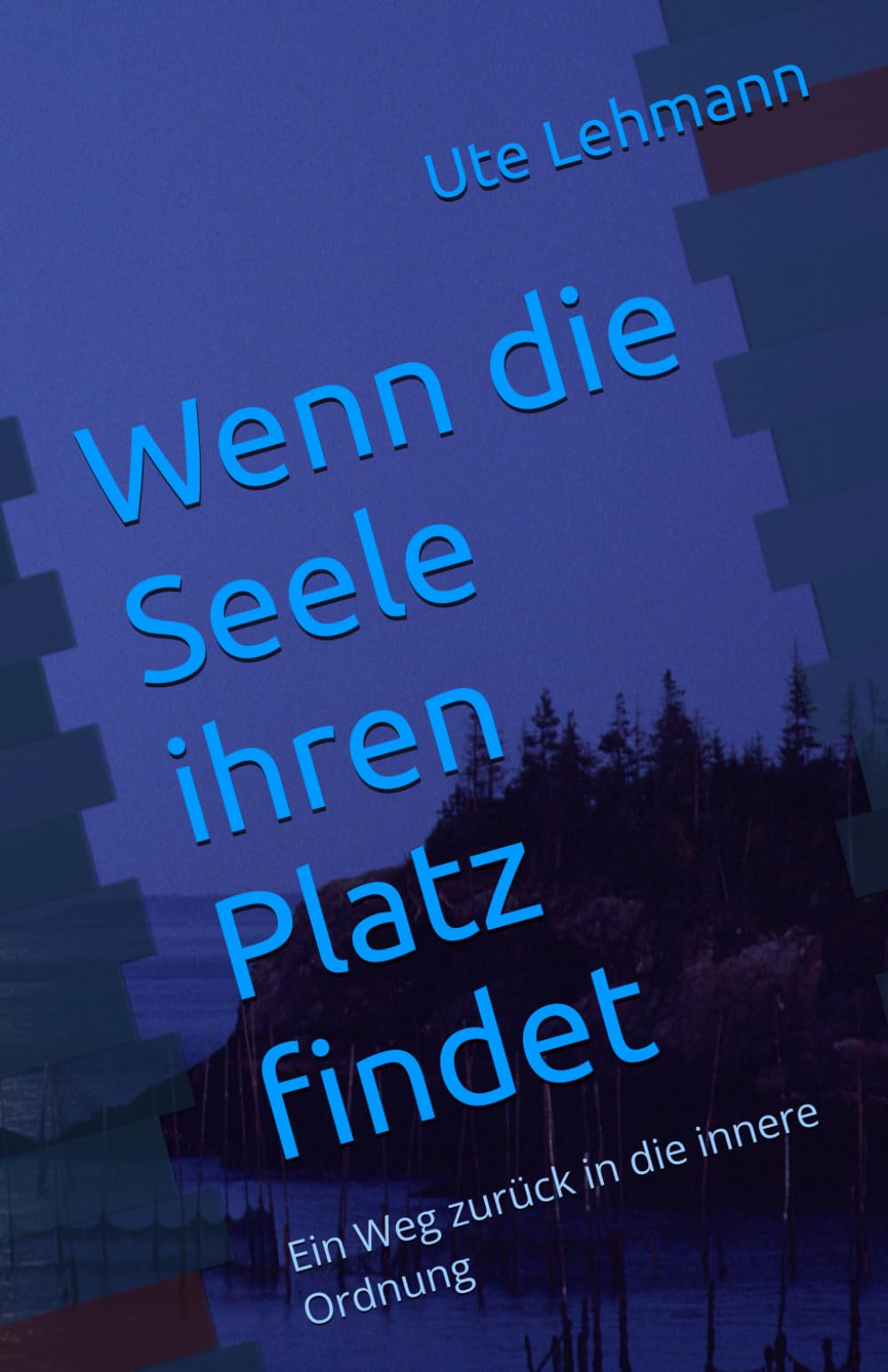 Wenn die Seele ihren Platz findet: Ein Weg zurück in die innere Ordnung Lifestyle