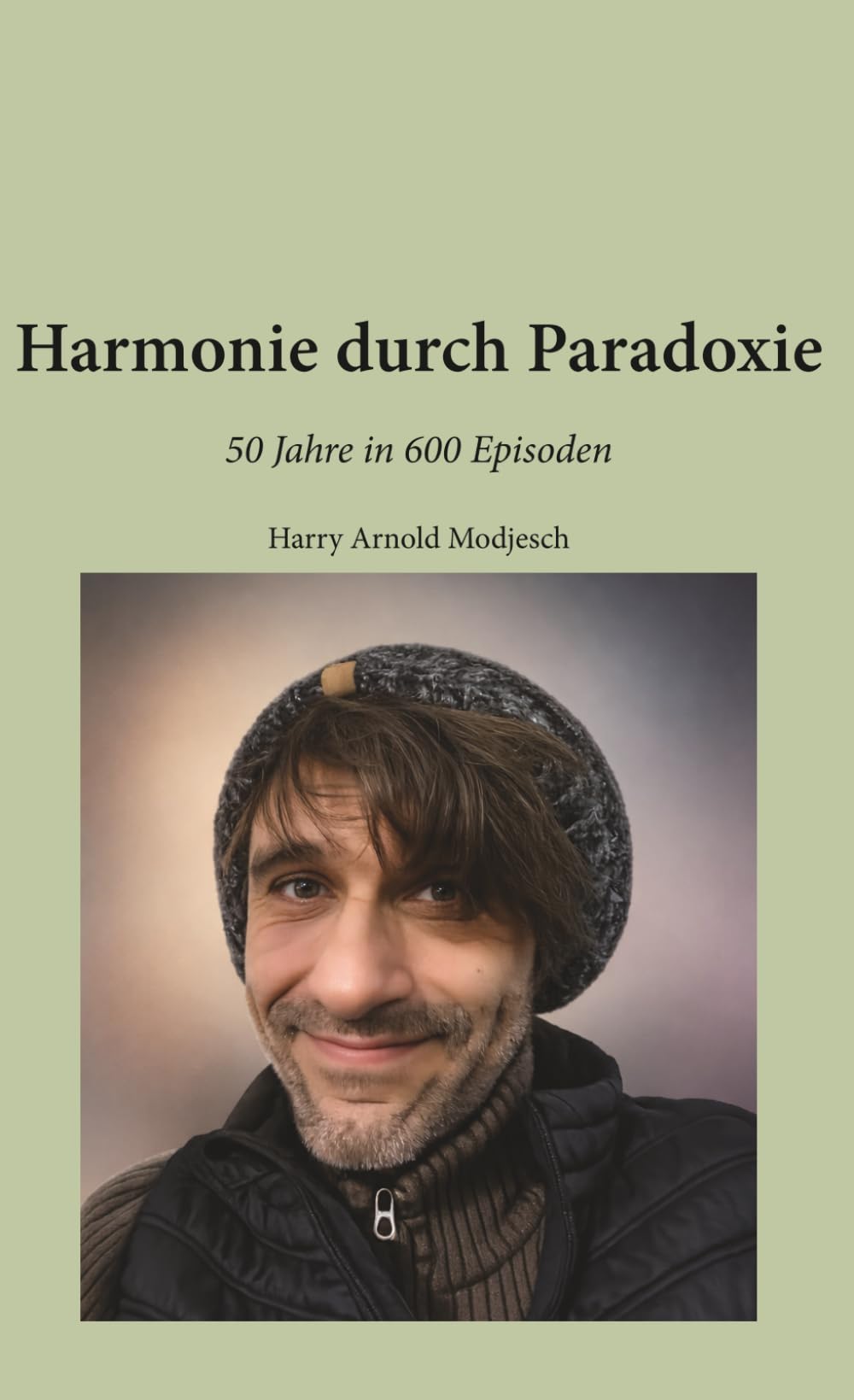Harmonie durch Paradoxie: 50 Jahre in 600 Episoden Art & Literature