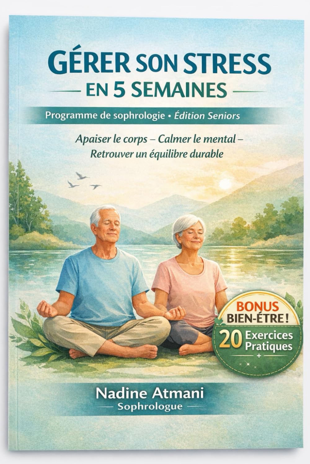 GERER SON STRESS EN 5 SEMAINES: Programme de sophrologie Edition Seniors book