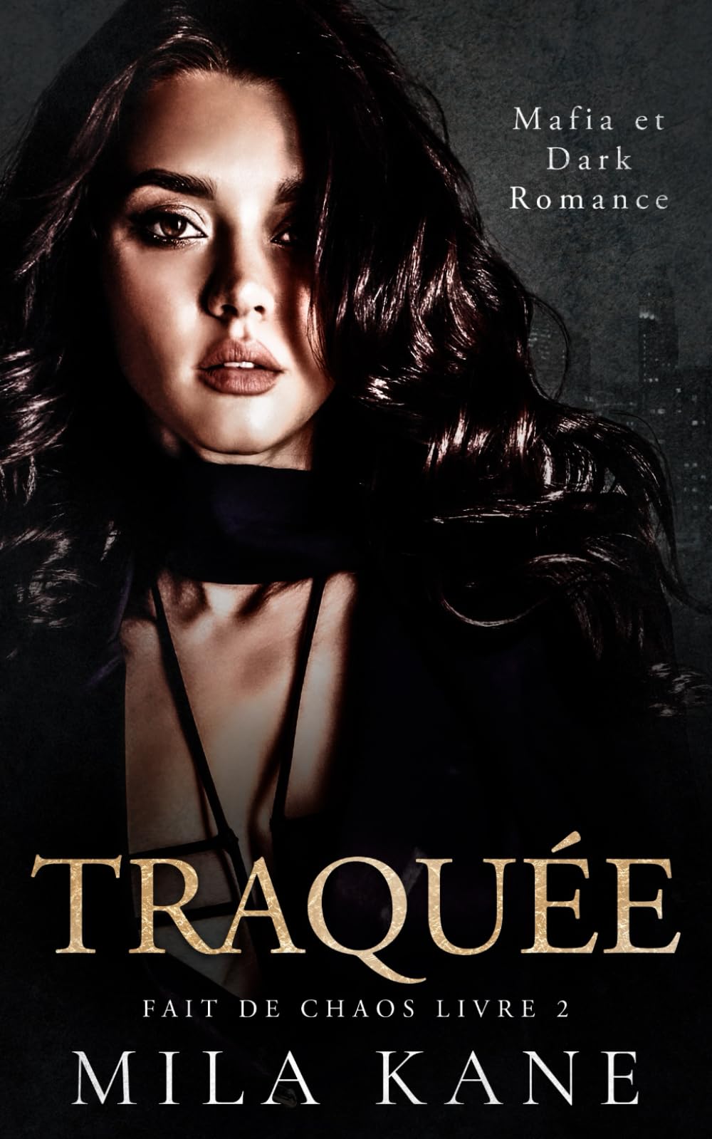 Traquée: Mafia et Dark Romance (Fait de chaos, Band 2) Horror & Mystery
