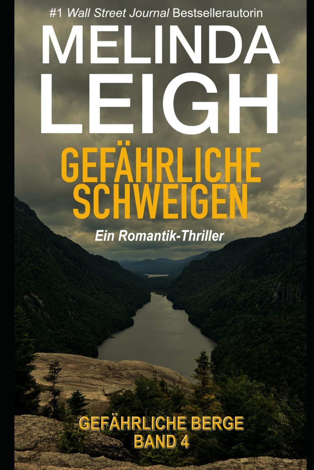 Gefährliche Schweigen: Ein Romantik-Thriller (Gerfährliche Berge, Band 4) Suspense & Thrillers