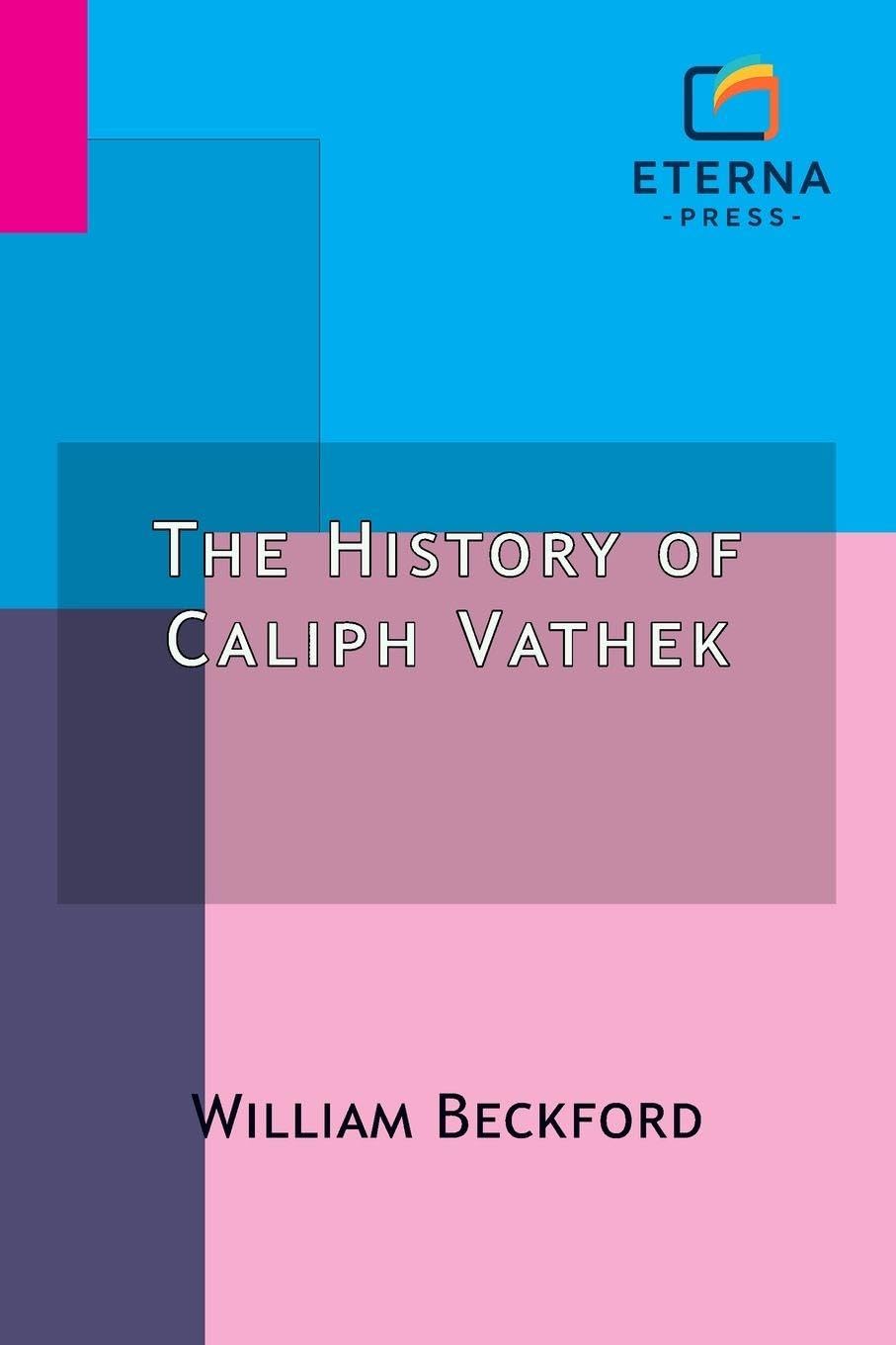 The History of Caliph Vathek Contemporary literature