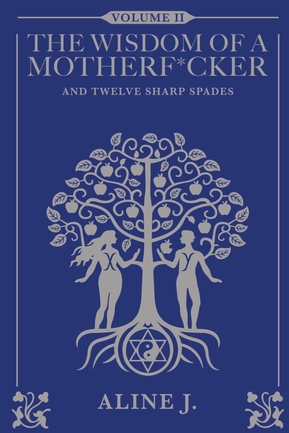 The Wisdom Of A Motherf*cker And Twelve Sharp Spades book