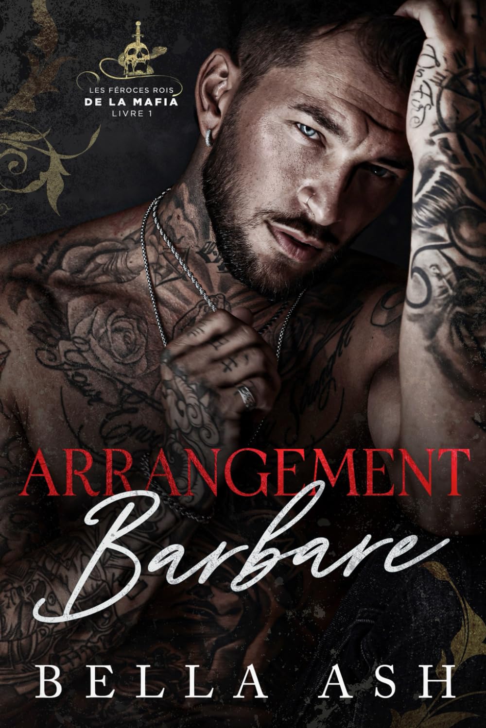 Arrangement Barbare: Une dark romance mafia avec enemies to lovers (Les féroces rois de la mafia, Band 1) Horror & Mystery