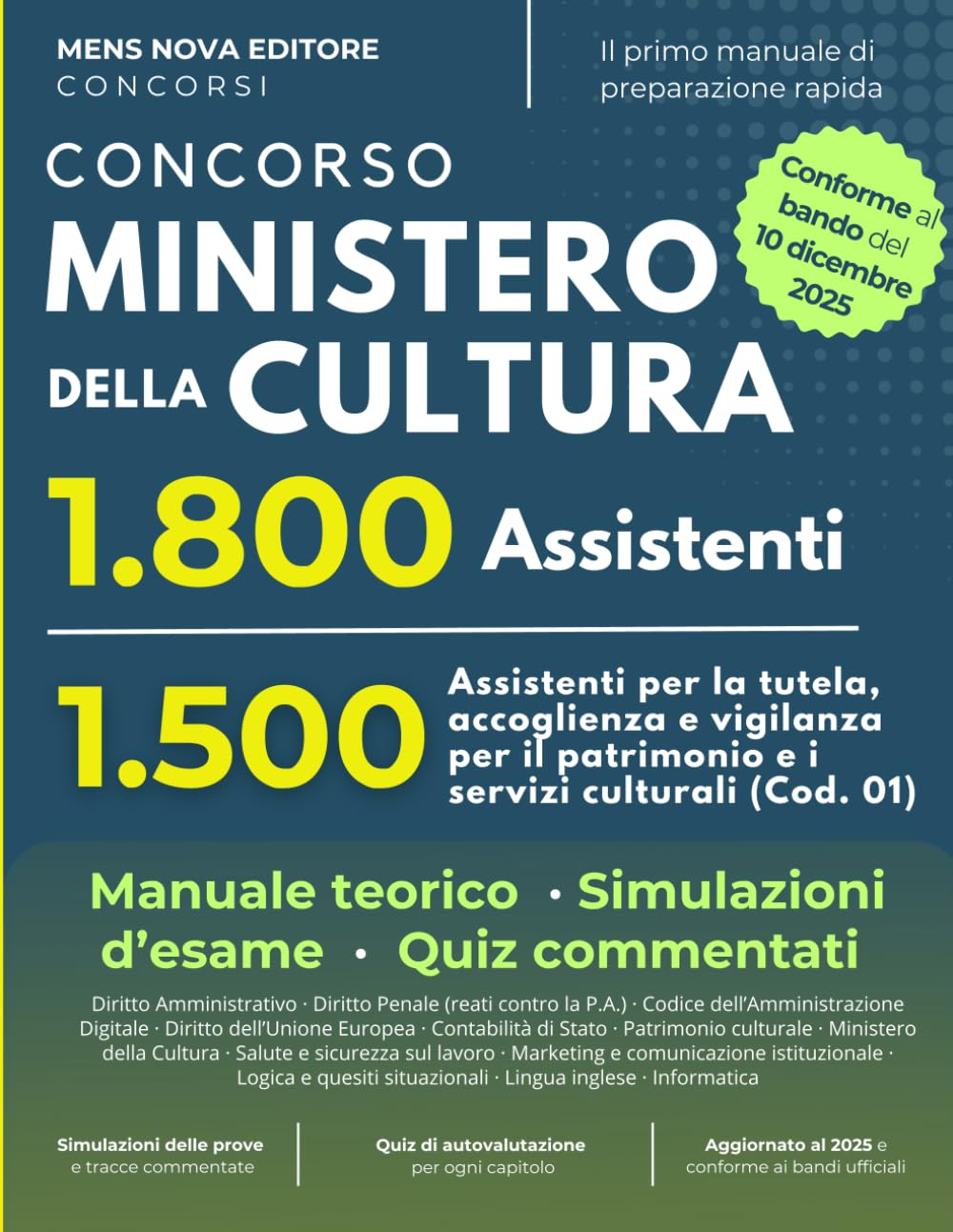Concorso Ministero della Cultura 1800 Posti: 1500 Assistenti per la tutela, accoglienza e vigilanza del patrimonio e dei servizi culturali (Cod. 01) - Manuale di Teoria e Simulazioni d'esame book