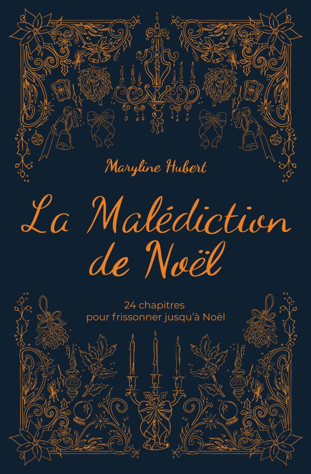 La Malédiction de Noël: 24 chapitres pour frissonner jusqu'à Noël book